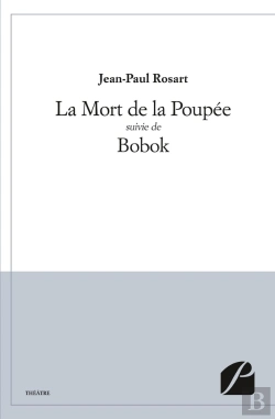 Bertrand.pt - La Mort De La Poupée Suivie De Bobok