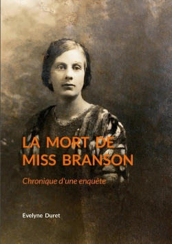 Bertrand.pt - La Mort De Miss Branson : Chronique D'Une Enquête