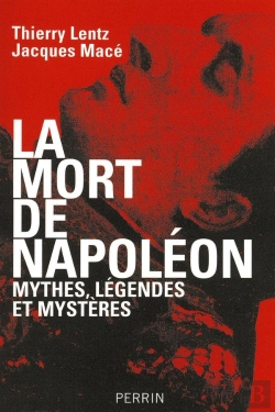 Bertrand.pt - La Mort De Napoléon Mythes, Légendes Et Mystères