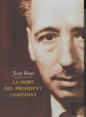 La Mort Del President Companys