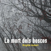 La Mort Dels Boscos