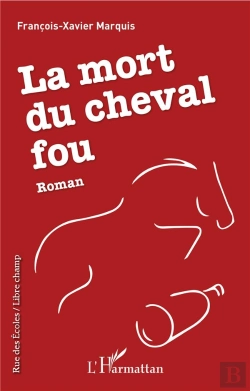 Bertrand.pt - La Mort Du Cheval Fou
