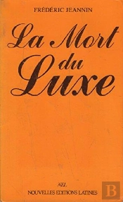 La Mort Du Luxe