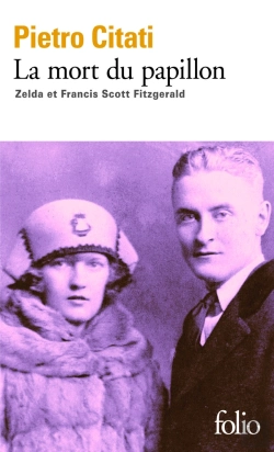Bertrand.pt - La Mort Du Papillon (Zelda Et Francis Scott Fitzgerald)