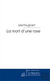 La Mort D'Une Rose