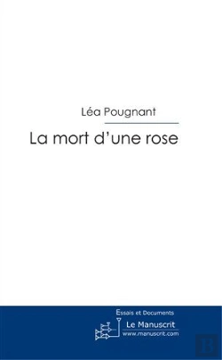 Bertrand.pt - La Mort D'Une Rose