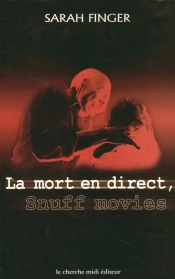 La Mort En Direct Les Snuff Movies