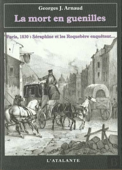 Bertrand.pt - La Mort En Guenilles ; 1830 Hyacinthe Et Narcisse Roquebere Enquetent