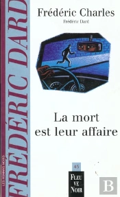 La Mort Est Leur Affaire