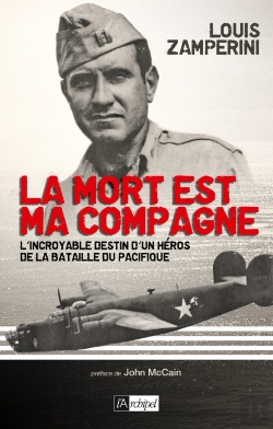 Bertrand.pt - La Mort Est Ma Compagne ; L'Incroyable Destin D'Un Héros De La Bataille Du Pacifique