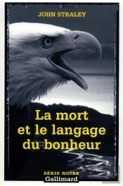 La Mort Et Le Langage Du Bonheur