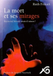La Mort Et Ses Mirages