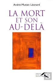 La Mort Et Son Au-Dela Perspectives Chretiennes