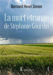 La Mort Etrange De Stephanie Gourdin