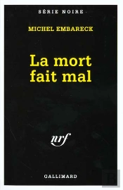 La Mort Fait Mal