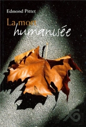 La Mort Humanisée