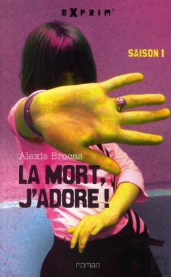 Bertrand.pt - La Mort, J'Adore T.1