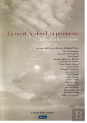 La Mort, Le Deuil, La Promesse. Sens Et Enjeux Du Service Funèbre