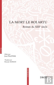 La Mort Le Roi Artu : Roman Du Xiiie Siècle