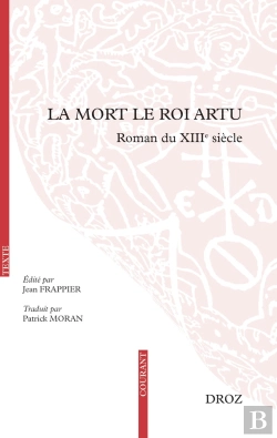 Bertrand.pt - La Mort Le Roi Artu : Roman Du Xiiie Siècle