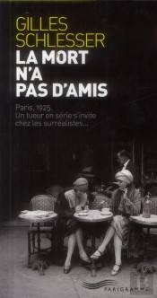 La Mort N'A Pas D'Amis