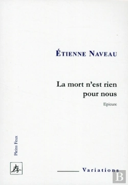 Bertrand.pt - La Mort N'Est Pas Rien Pour Nous, Epicure