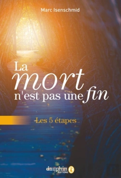 Bertrand.pt - La Mort N'Est Pas Une Fin : Les 5 Étapes