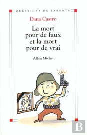 La Mort Pour De Faux Et La Mort Pour De Vrai