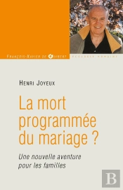 La Mort Programmée Du Mariage ? : Une Nouvelle Aventure Pour Les Familles