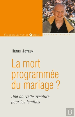 Bertrand.pt - La Mort Programmée Du Mariage ? : Une Nouvelle Aventure Pour Les Familles