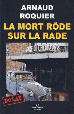 Bertrand.pt - La Mort Rode Sur La Rade - Edition Revue Et Corrigee
