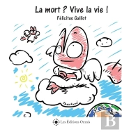 La Mort ? Vive La Vie !