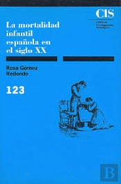 La Mortalidad Infantil Española En El Siglo Xx