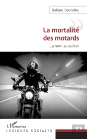La Mortalité Des Motards : La Mort Au Guidon