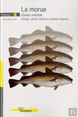 Bertrand.pt - La Morue (Gadus Morhua) ; Biologie, Peche, Marche Et Potentiel Aquacole