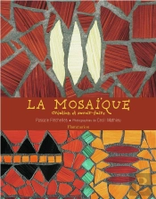 La Mosaïque : Création Et Savoir-Faire