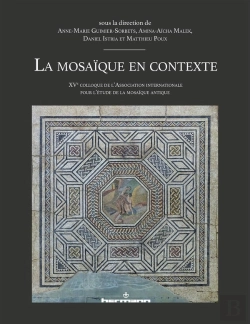 Bertrand.pt - La Mosaïque En Contexte : Xve Colloque De L'Association Internationale Pour L'Étude De La Mosaïque Antique