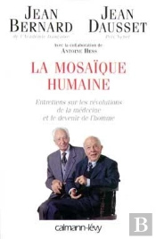 La Mosaïque Humaine ; Entretiens Sur Les Révolutions De La Médecine Et Le Devenir De L'Homme