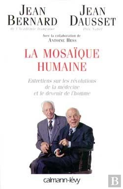 Bertrand.pt - La Mosaïque Humaine ; Entretiens Sur Les Révolutions De La Médecine Et Le Devenir De L'Homme