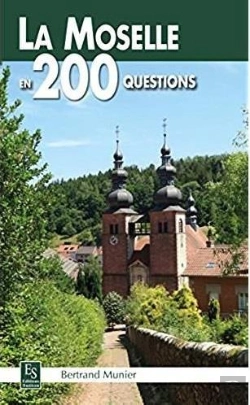 Bertrand.pt - La Moselle En 200 Questions