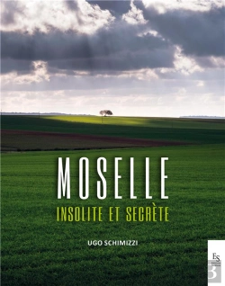 Bertrand.pt - La Moselle Insolite Et Secrète