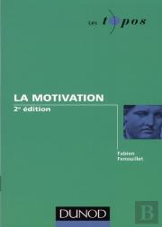 La Motivation (2e Édition)