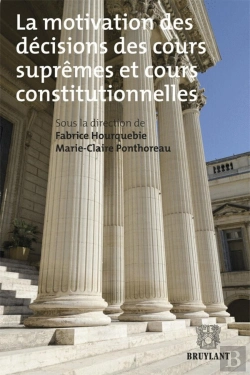 Bertrand.pt - La Motivation Des Décisions Des Cours Suprêmes Et Cours Constitutionnelles