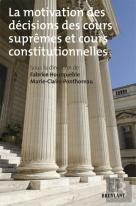 La Motivation Des Décisions Des Cours Suprêmes Et Cours Constitutionnelles