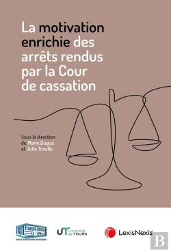 Bertrand.pt - La Motivation Enrichie Des Arrêts Rendus Par La Cour De Cassation