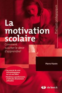 Bertrand.pt - La Motivation Scolaire ; Comment Susciter Le Désir D'Apprendre ?