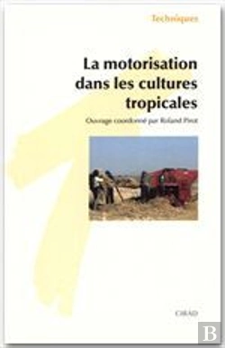 Bertrand.pt - La Motorisation Dans Les Cultures Tropicales