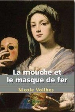 Bertrand.pt - La Mouche Et Le Masque De Fer