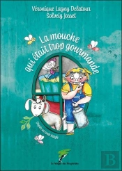 La Mouche Qui Était Trop Gourmande