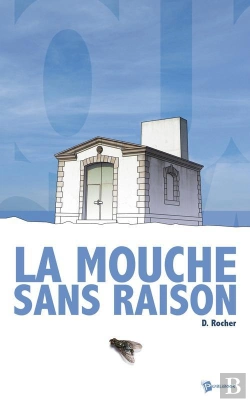 Bertrand.pt - La Mouche Sans Raison